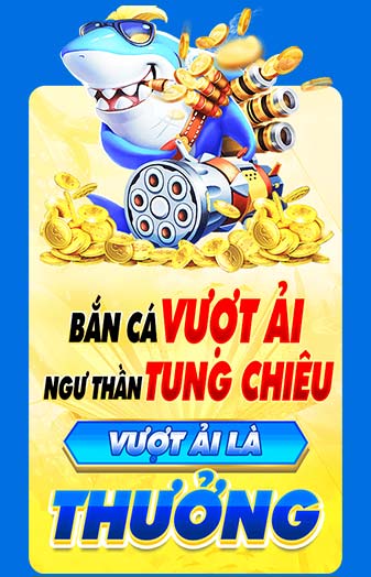 Bắn cá vượt ải