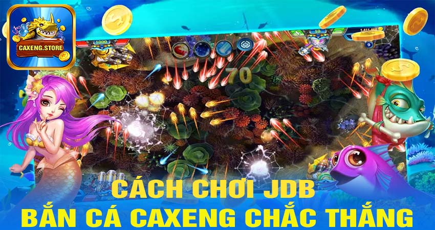 Bật mí cách chơi jdb bắn cá chắc thắng