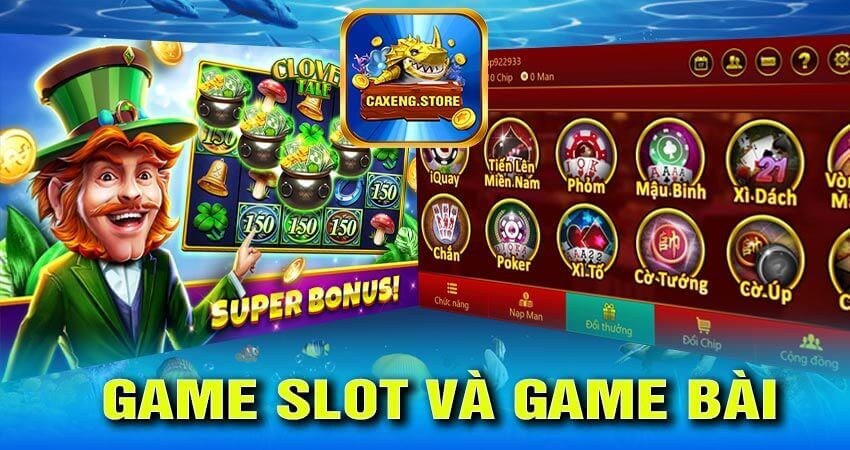 Game slot và game bài