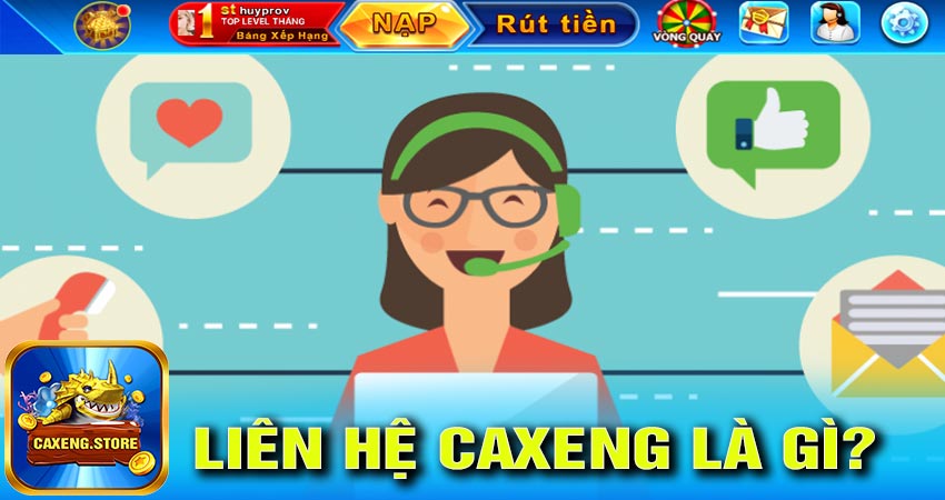 Liên hệ caxeng là gì?